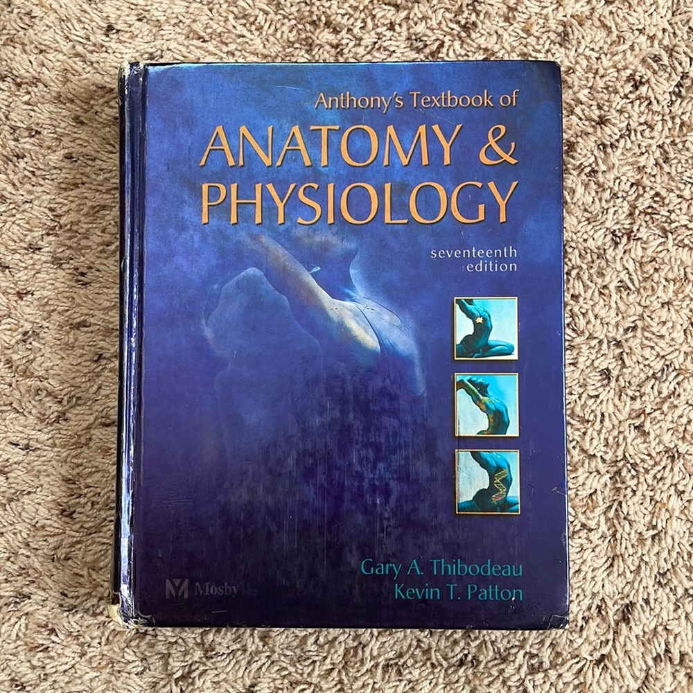 Anthony’s Textbook of Anatomy & Physiology (17th Ed)